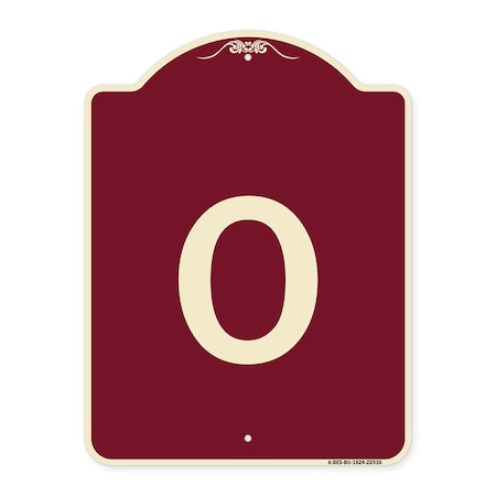 Signmission Designer Series Sign W/ Letter O, Burgundy Heavy-Gauge Aluminum Sign, 24" x 18", BU-1824-22936 A-DES-BU-1824-22936